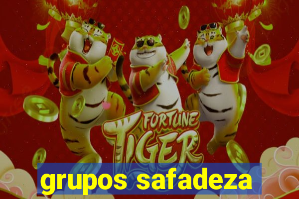 grupos safadeza